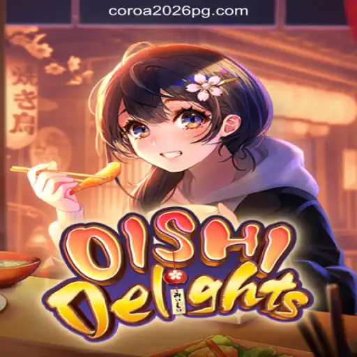 Explore OishiDelights: The Leading Online Slots Game on COROA2026